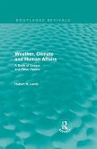 Weather, Climate and Human Affairs (Routledge Revivals) (eBook, PDF)