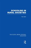 Schooling in Rural Societies (RLE Edu L) (eBook, PDF)