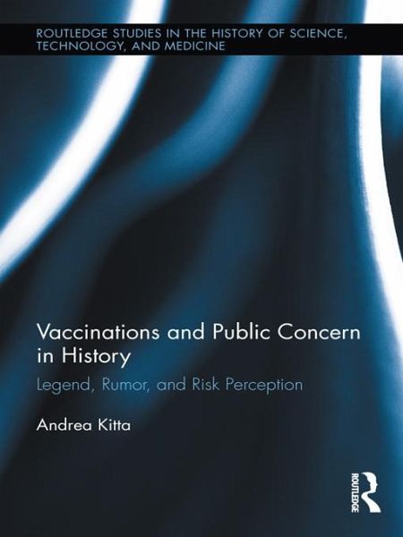 Vaccinations and Public Concern in History (eBook, PDF) Vaccinations and Public Concern in History (eBook, PDF)