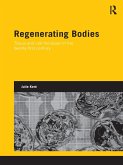 Regenerating Bodies (eBook, PDF) Regenerating Bodies (eBook, PDF)