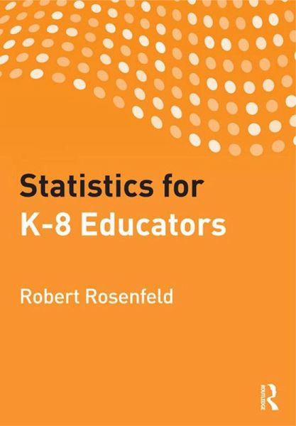 Statistics for K-8 Educators (eBook, PDF)
