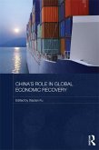 China's Role in Global Economic Recovery (eBook, ePUB)