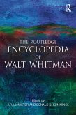 The Routledge Encyclopedia of Walt Whitman (eBook, ePUB) The Routledge Encyclopedia of Walt Whitman (eBook, ePUB)