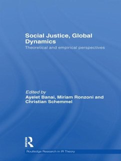 Social Justice, Global Dynamics (eBook, ePUB) Social Justice, Global Dynamics (eBook, ePUB)