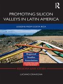 Promoting Silicon Valleys in Latin America (eBook, ePUB) Promoting Silicon Valleys in Latin America (eBook, ePUB)