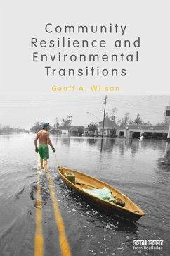 Community Resilience and Environmental Transitions (eBook, ePUB) - Wilson, Geoff
