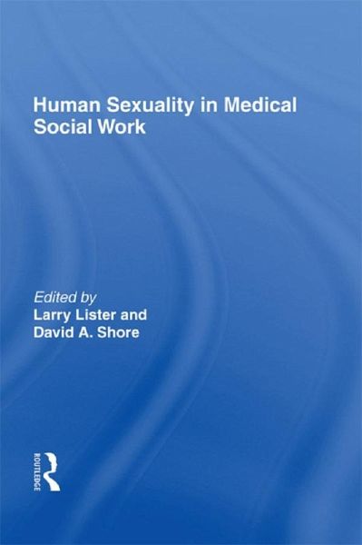Human Sexuality in Medical Social Work (eBook, PDF)