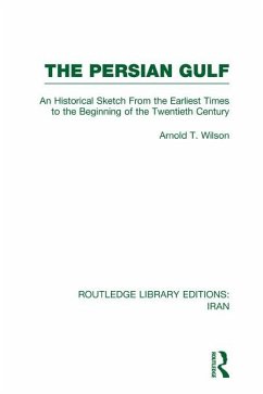 The Persian Gulf (RLE Iran A) (eBook, ePUB) - Wilson, Arnold