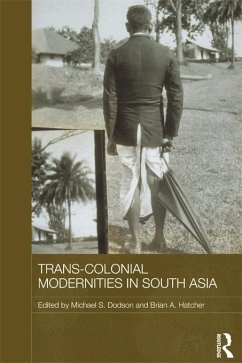 Cover Trans-Colonial Modernities in South Asia (eBook, ePUB)