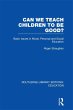 Can We Teach Children to be Good? (RLE... - Bild 1