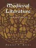 Medieval Literature for Children (eBook, ePUB)