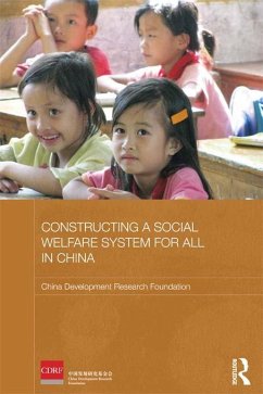 Constructing a Social Welfare System for All in China (eBook, ePUB) - China Development Research Foundation