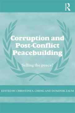 Corruption and Post-Conflict Peacebuilding (eBook, ePUB)