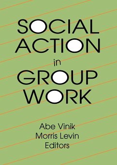Social Action in Group Work (eBook, ePUB) - Vinik, Abe; Levin, Morris