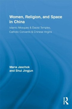 Women, Religion, and Space in China (eBook, PDF) - Jaschok, Maria; Shui, Jingjun