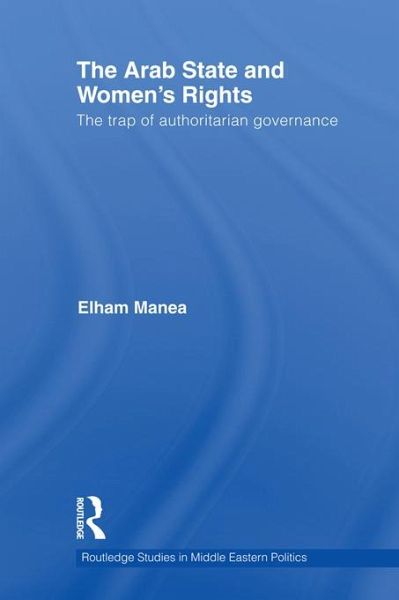 The Arab State and Women's Rights (eBook, ePUB)