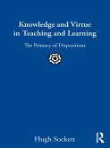 Knowledge and Virtue in Teaching and Learning (eBook, PDF)