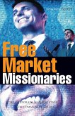 Free Market Missionaries (eBook, ePUB)