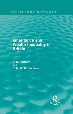 Inheritance and Wealth Inequality in Britain (eBook, ePUB) - Harbury, Colin; Hitchins, David