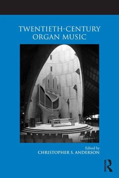 Cover Twentieth-Century Organ Music (eBook, PDF)