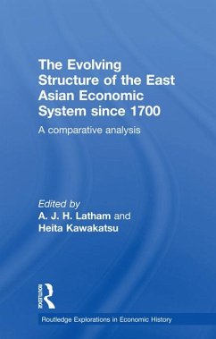 Cover The Evolving Structure of the East Asian Economic System since 1700 (eBook, PDF)
