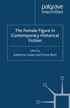 The Female Figure in Contemporary Historical Fiction (eBook, PDF)