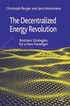 The Decentralized Energy Revolution (eBook, PDF) - Burger, C.; Weinmann, J.