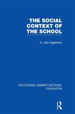 The Social Context of the School (RLE Edu L) (eBook, PDF)