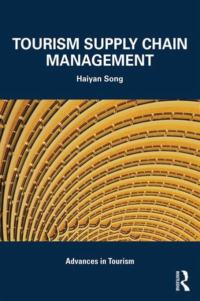 Tourism Supply Chain Management (eBook, ePUB) Tourism Supply Chain Management (eBook, ePUB)
