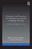 Principles and Practices for Response in Second Language Writing (eBook, ePUB) Principles and Practices for Response in Second Language Writing (eBook, ePUB)