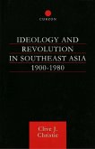 Ideology and Revolution in Southeast Asia 1900-1980 (eBook, PDF)