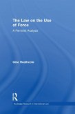 The Law on the Use of Force (eBook, ePUB)