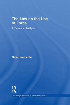 The Law on the Use of Force (eBook, ePUB) - Heathcote, Gina