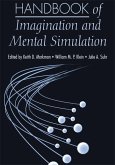 Handbook of Imagination and Mental Simulation (eBook, ePUB)