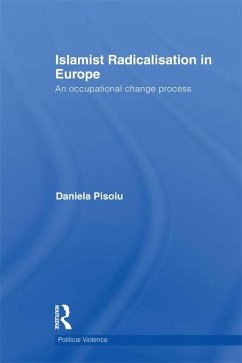 Islamist Radicalisation in Europe (eBook, ePUB) - Pisoiu, Daniela