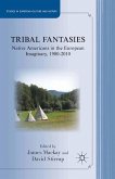 Tribal Fantasies (eBook, PDF)