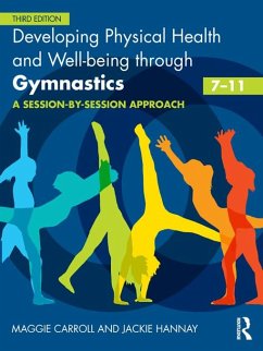Cover Developing Physical Health and Well-being through Gymnastics (7-11) (eBook, PDF)