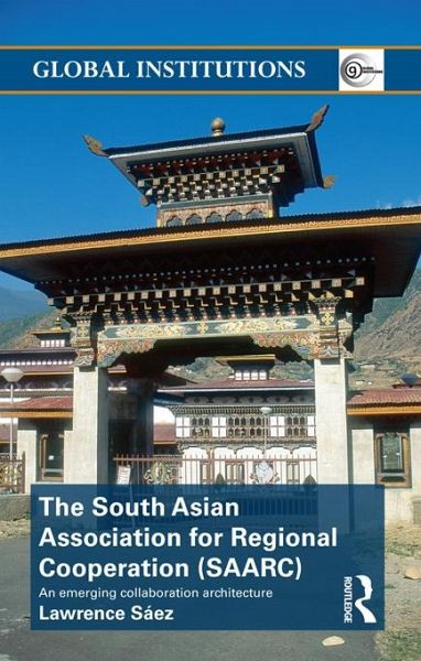 The South Asian Association for Regional Cooperation (SAARC) (eBook, PDF)
