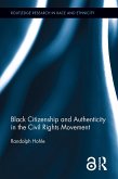 Black Citizenship and Authenticity in the Civil Rights Movement (eBook, ePUB)