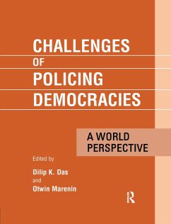 Challenges of Policing Democracies (eBook, ePUB) - Das, Dilip; Otwin, Marenin