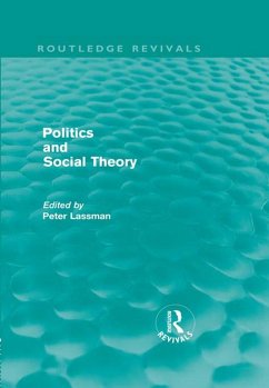 Politics and Social Theory (eBook, ePUB) Cover Politics and Social Theory (eBook, ePUB)