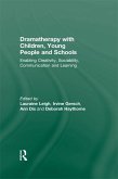 Dramatherapy with Children, Young People and Schools (eBook, PDF)