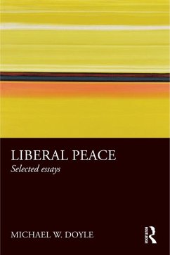 Liberal Peace (eBook, ePUB) - Doyle, Michael