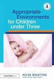 Appropriate Environments for Children under Three (eBook, ePUB)