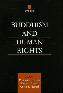 Buddhism and Human Rights (eBook, ePUB) - Husted, Wayne R.; Keown, Damien; Prebish, Charles S.