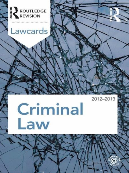 Criminal Lawcards 2012-2013 (eBook, PDF) Criminal Lawcards 2012-2013 (eBook, PDF)