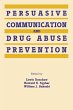Persuasive Communication and Drug Abuse... - Bild 1