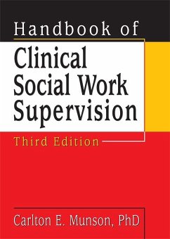 Handbook of Clinical Social Work Supervision (eBook, ePUB) - Munson, Carlton