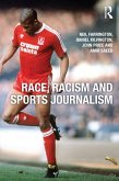 Race, Racism and Sports Journalism (eBook, PDF)