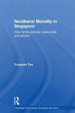 Cover Neoliberal Morality in Singapore (eBook, ePUB)